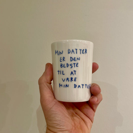 My daughter is the best at being my daughter