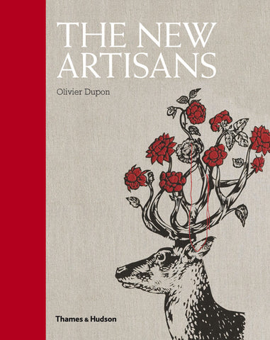The New Artisans by Olivier Dupon